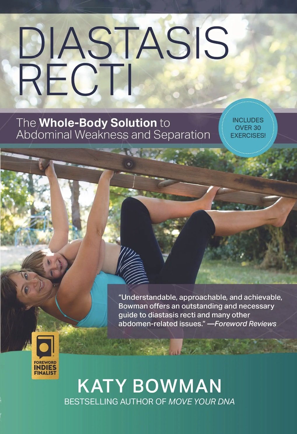 Diastasis Recti: The Whole-body Solution to Abdominal Weakness and Separation